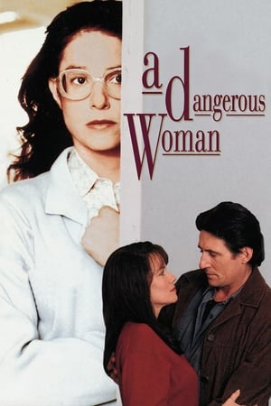 A Dangerous Woman watch A Dangerous Woman