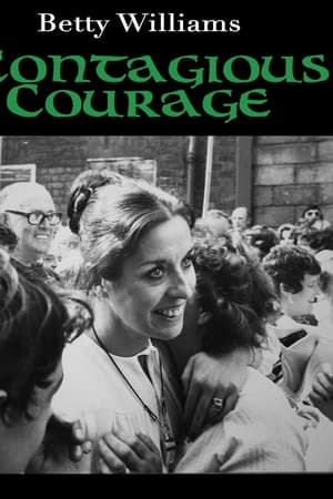 Betty Williams: Contagious Courage watch Betty Williams: Contagious Courage